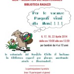 Cagliari: Per le vacanze Pasquali vieni alla Mem!!!! IL 17, 18, 22 Aprile 2014 dalle ore 10:00 alle ore 12:30 per bambini dai 4 ai 10 anni le volontarie del Servizio Civile ti invitano in biblioteca…