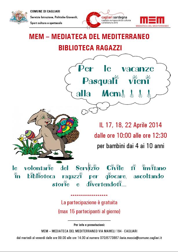 MEM – MEDIATECA DEL MEDITERRANEO Biblioteca Ragazzi Cagliari 17 18 22 aprlile 2014 intrattenimento gratuito per bambini