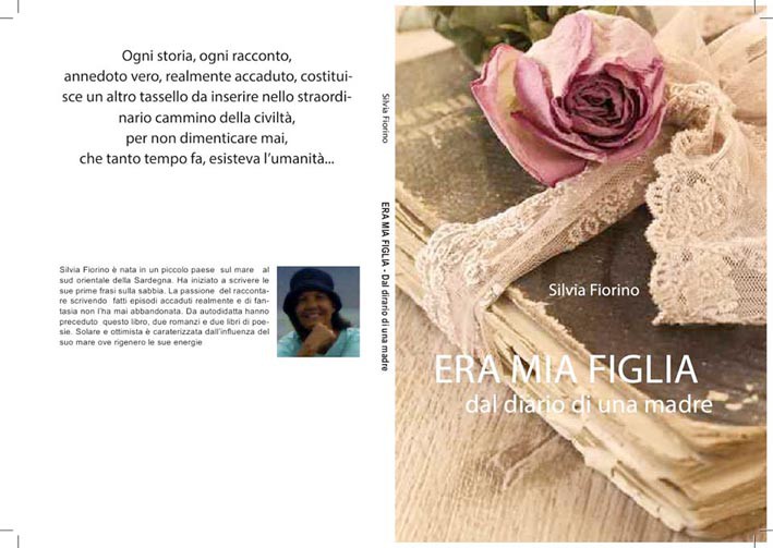 Cagliari 3 novembre 2014 ore 17.30 alla MEM Mediateca del Mediterraneo presentazione del libro:"Era mia figlia" di Silvia Fiorino.