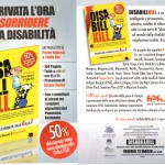 Venerdì 13 Marzo 2015 presso la Biblioteca della MEM a Cagliari presentazione di “Disabillkill – Sorridere nella Disabilità dalla A alla Z” una sorta di dizionario semi-serio realizzato dai vignettisti Pietro Vanessi e Tullio Boi.