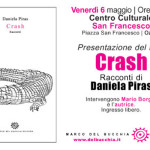 Il 6 maggio 2016 a Ozieri al Centro Culturale San Francesco Daniela Piras presenta la raccolta di racconti  “Crash”.