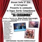 A Carbonia sabato 11 e domenica 12 giugno 2016 si terrà la Commedia “Sa Cassadora” scritta e diretta da Gian Paolo Vaccargiu.