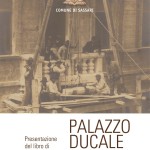 Lunedì 20 giugno 2016 ore 19.00 presentazione del libro di Paolo Cau “Palazzo Ducale” sala consiliare del Comune di Sassari alla presenza degli storici Luigi Berlinguer e Manlio Brigaglia.