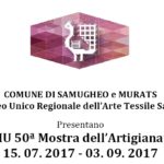Tessingiu 50ª Mostra dell’Artigianato Sardo dal 15 luglio al 3 settembre 2017 presso il Museo MURATS di Samugheo