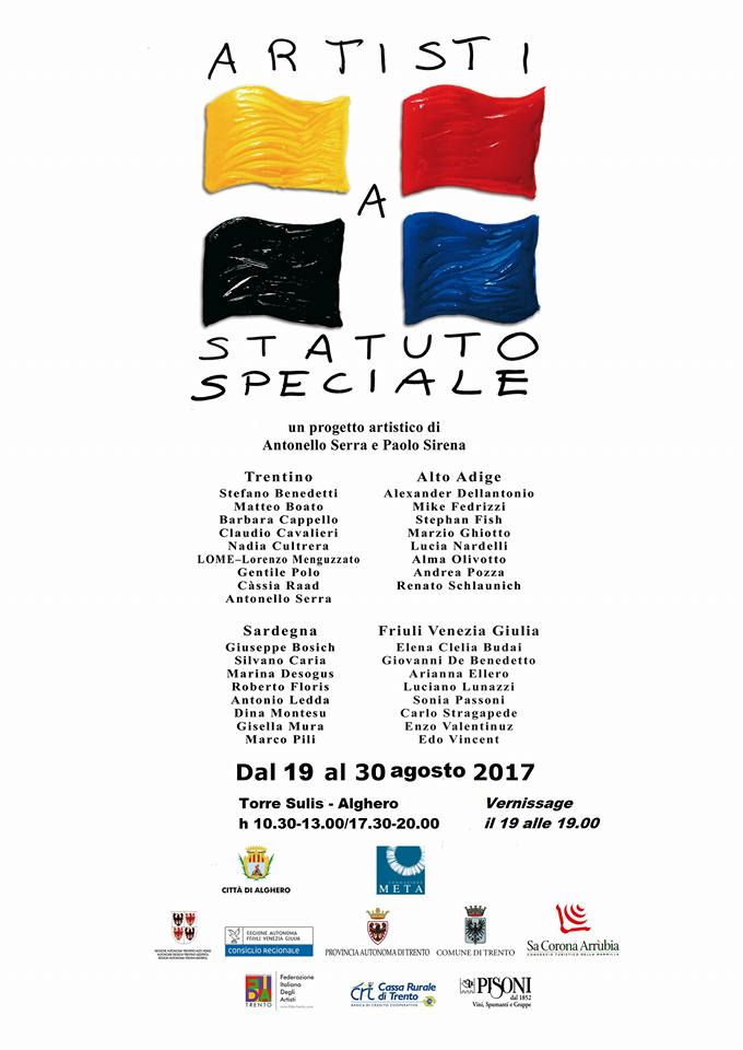 ARTISTI A STATUTO SPECIALE progetto artistico di Antonello Serra e Paolo Sirena Alghero Torre Sulis dal 19 al 30 agosto 2017